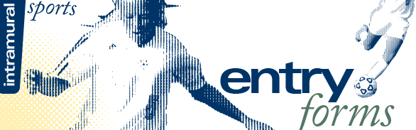 Intramural Sports - Entry Forms